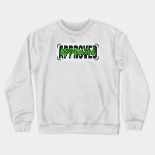 approved 3d green word lettering art Crewneck Sweatshirt